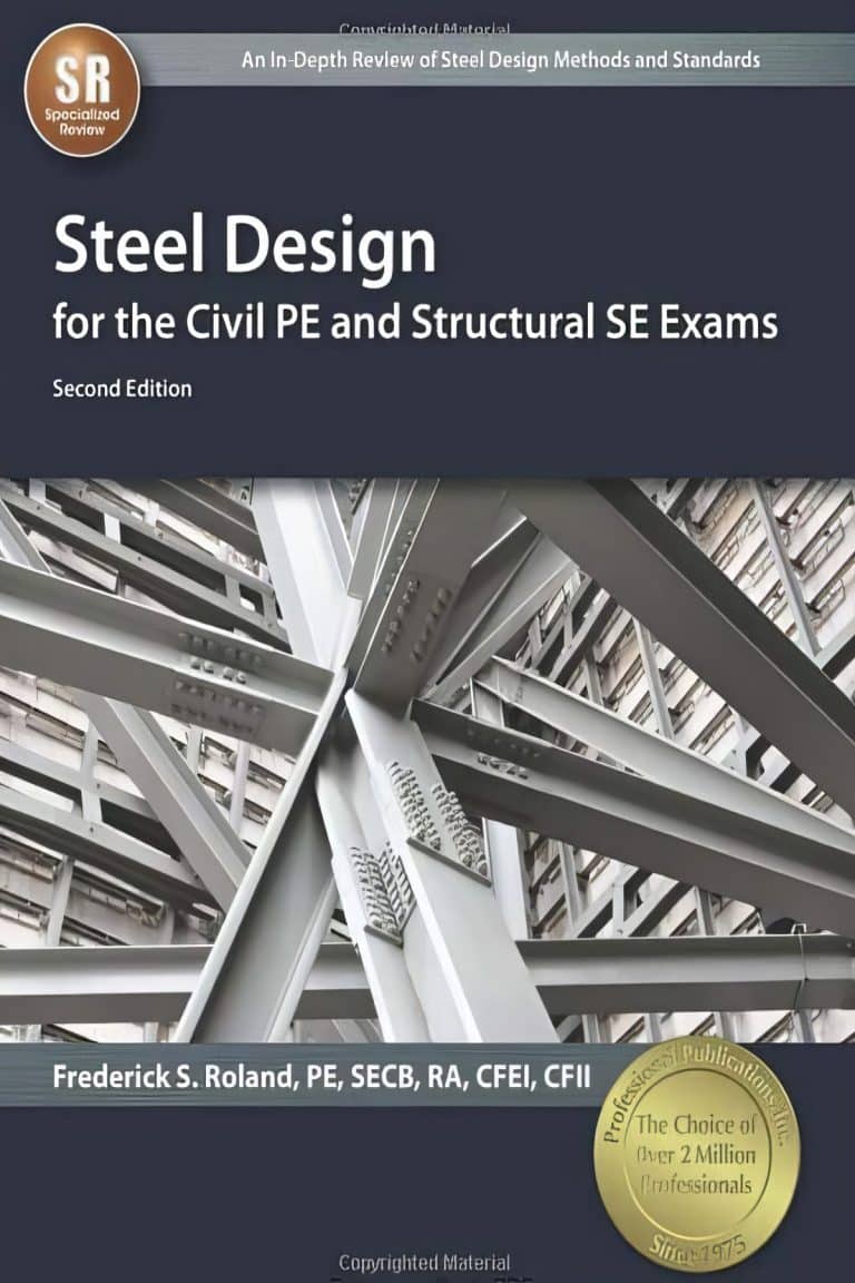Steel Design For The Civil Pe And Structural Se Exams 2nd Edition Pdf ...