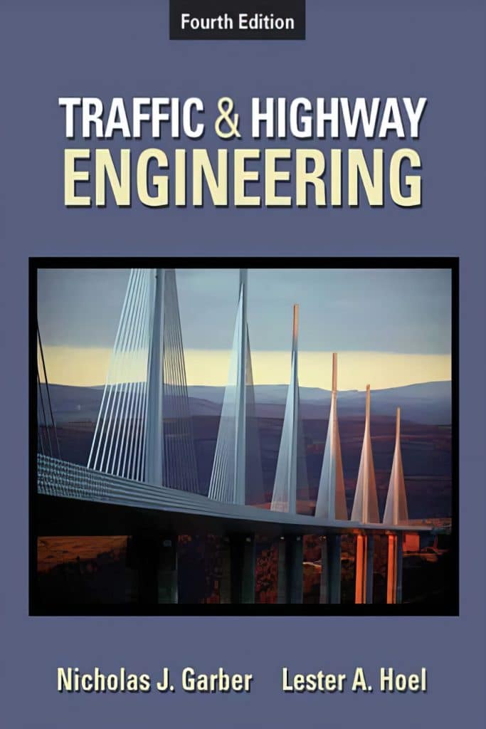 Traffic And Highway Engineering 4th Edition Pdf For Free
