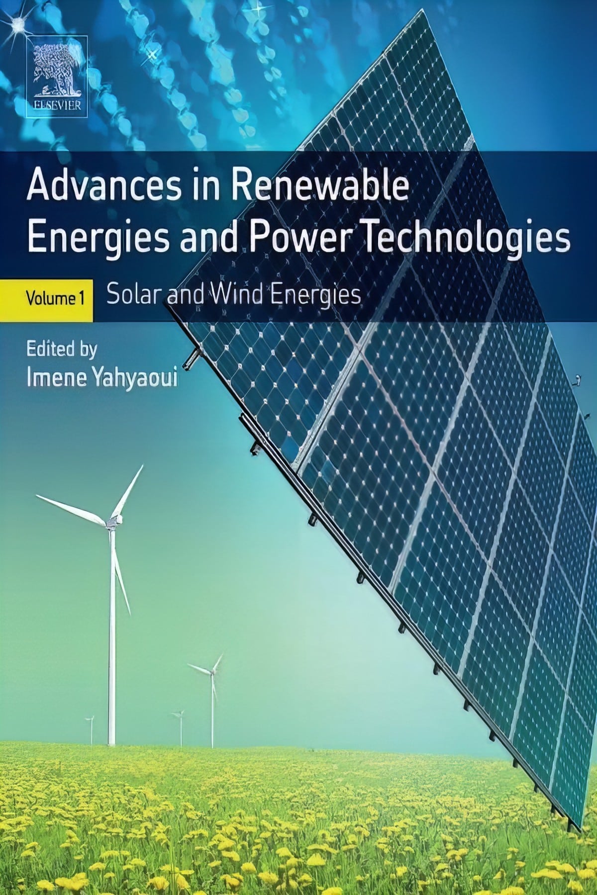 Advances In Renewable Energies And Power Technologies