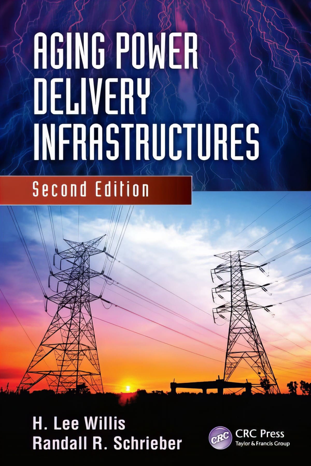 Aging Power Delivery Infrastructures 2nd Edition