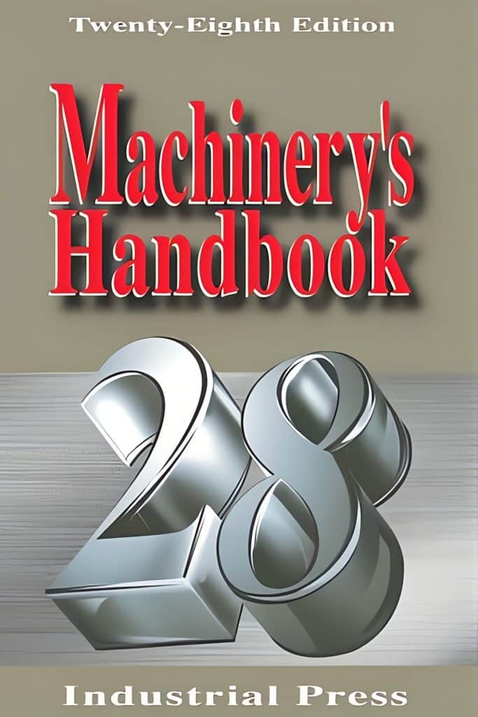 Machinery’s Handbook 28th Edition Pdf For Free