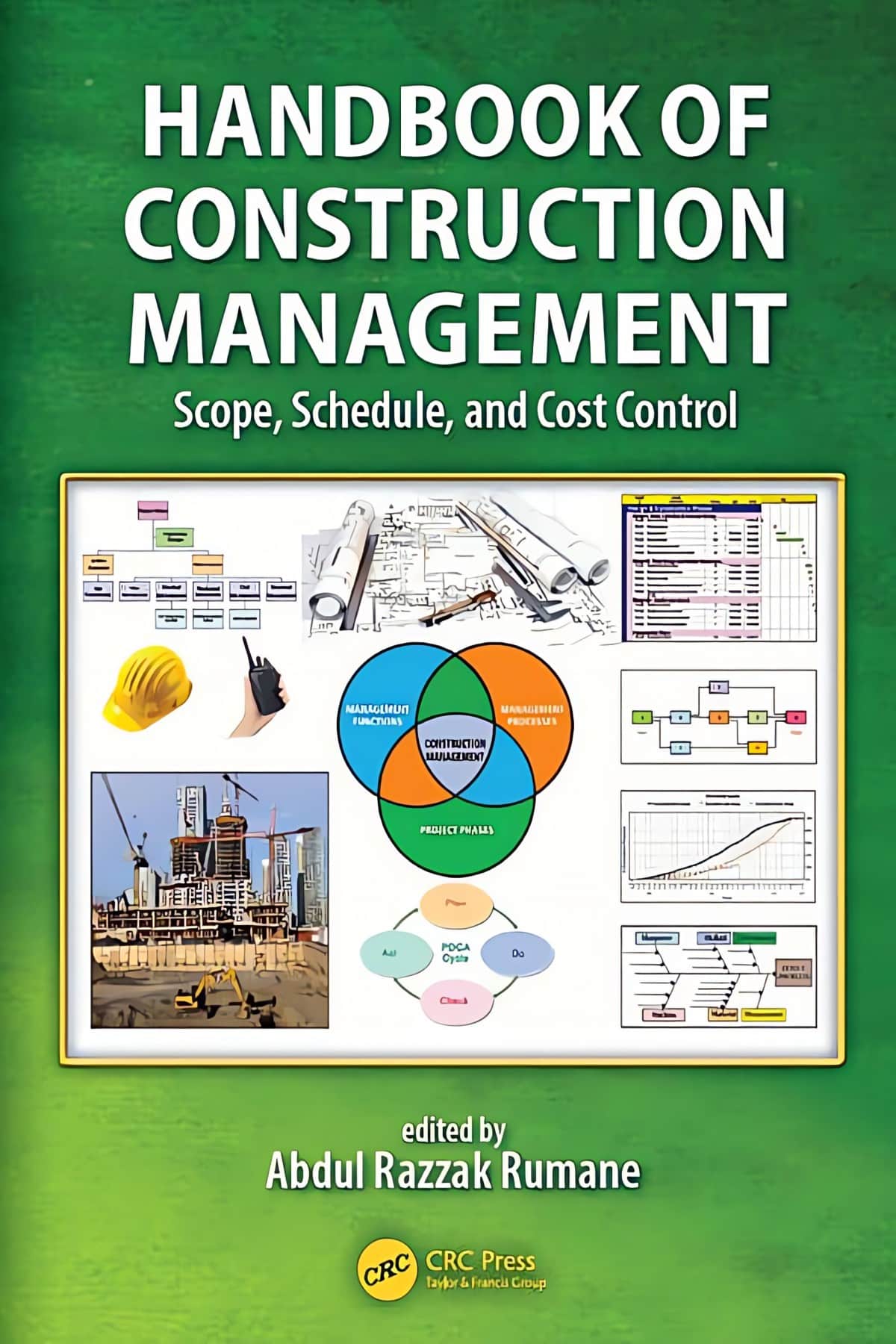 Handbook Of Construction Management Scope, Schedule, And Cost Control
