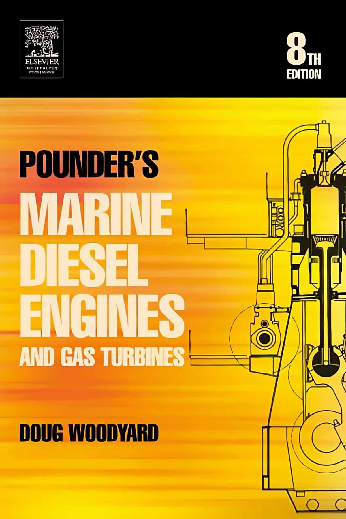 Pounder’s Marine Diesel Engines And Gas Turbines 8th Edition